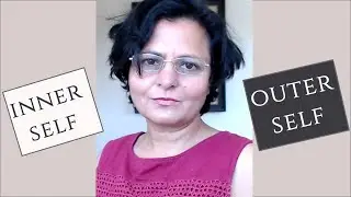 Inner Self vs The Outer Self - The Personality