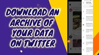 How To Download An Archive Of Your Data On Twitter