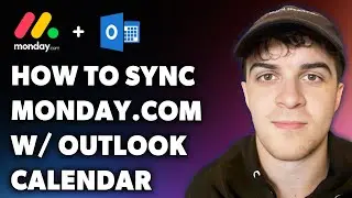 Как синхронизировать Monday.com с календарем Outlook (полное руководство на 2025 год)