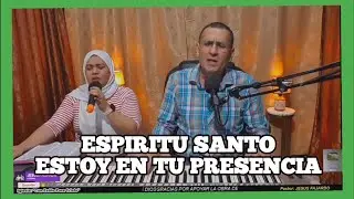Espíritu Santo estoy en tu presencia quiero que tu Gloria fluya en mi ser | Adoración cristiana