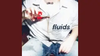 Fluids