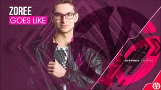 Zoree - Goes Like (Original Mix) FREE DOWNLOAD