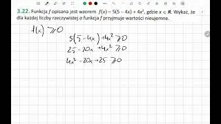 Zad. 3.22. Funkcja f opisana jest wzorem f(x)=5(5-4x)+4x^2, gdzie x należy do R. Wykaż, że dla każde