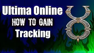 ULTIMA ONLINE | HOW TO GAIN TRACKING | #ultimaonline #mmorpg #2023