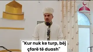 Hutbe e Xhumasë | Kur nuk ke turp, bëj çfarë të duash | Imam Alban Puka