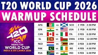 ICC T20 World Cup 2026 Warm Up schedule | T20 World Cup 2026 Warm-ups schedule