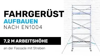 Fahrger&uuml;st an der Fassade mit Streben nach EN1004 aufbauen
