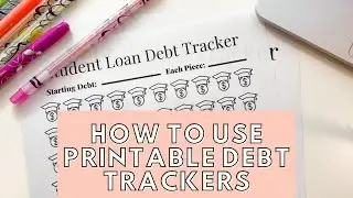 How To Use Printable Debt Trackers + Filling Out Our 2022 Trackers