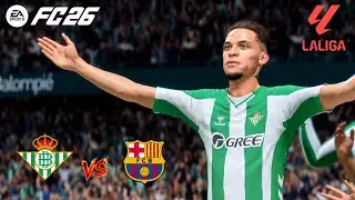 FC 26 &ndash; &laquo;Реал Бетис&raquo; против &laquo;Барселоны&raquo; | Ла Лига 25/26 Полный матч