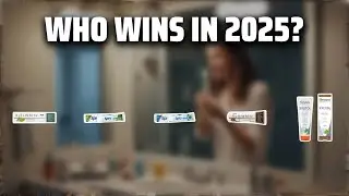 The Top 5 Best Xylitol Toothpaste in 2025 - Must Watch Before Buying!