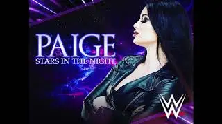 Paige - &ldquo;Stars In The Night&rdquo; (Entrance Theme)