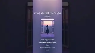 Loving My Best Friend Quietly