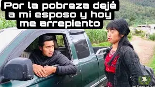 por la pobreza deje ami esposo y hoy me arrepiento