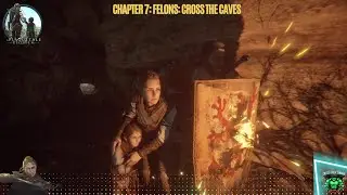 A Plague Tale: Requiem - Chapter 7: Felons: Cross the Caves walkthrough.