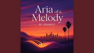 Aria of a Melody