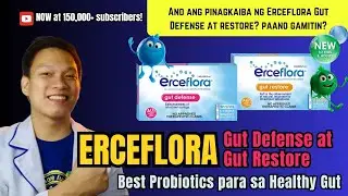 Erceflora Gut Defense at Erceflora Restore | Best Probiotics para sa Healthy Gut