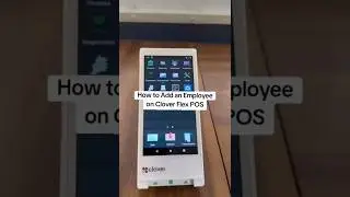 🎥 How to Add an Employee on Clover Flex POS &ndash; Step-by-Step! Clover POS | Point of Sale Systems | POS