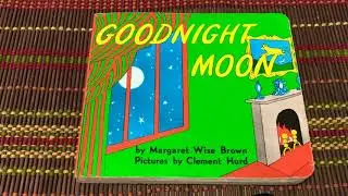 Goodnight Moon READ ALOUD