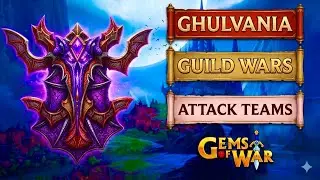 GEMS OF WAR Ghulvania Guild Wars Attack Teams | 6 Amazing Teams