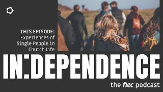 Experiences of Single People in Church Life (with Andy Robinson)