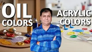 Oil vs Acrylic: Which Paint Should You Use?