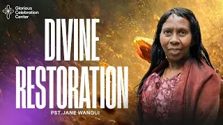When God Restores, He Multiplies || Pst. Jane Wangui