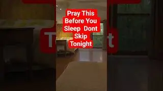 Pray This Before You Sleep  Dont Skip Tonight