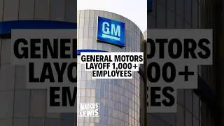 General Motors to lay off 1,100 workers at EV plant amid changes in electric vehicle plans