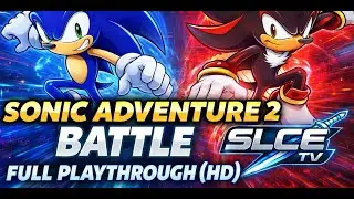 Sonic Adventure 2: Battle HD &mdash; Full Game Longplay (No Commentary)
