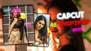 AE Inspired Capcut Edit | Sonam Bajwa❤️