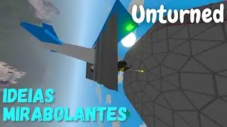 Unturned | Удивительные идеи (часть 2)