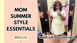 Mom Summer Style Essentials | Plus Size Under $30 Summer Haul