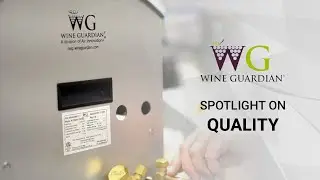 A Focus on Quality | Wine Guardian