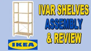 Сборка и обзор полки IKEA IVAR | Бестолковый папа