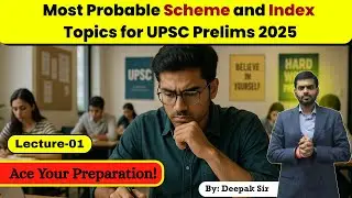 Most Probable Schemes and Index Topics for UPSC Prelims 2025 | UPSC Prelims 2025 |#upscprelims2025