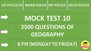 8PM || MOCK TEST 10 || UP SI / BR/ DL POLICE. || Geography 2500 Q || By #Sandeepsirgk #ntpc #ssc