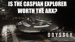 Elite Dangerous LIVE | Caspian Explorer is it worth the ARX? 🚀