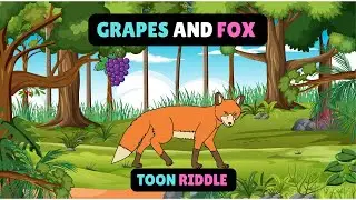 The Fox and the Grapes | Classic Fable for Kids | Toon Riddle Animated Stories
