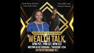 Wealth Talk Overview By Natalie Bruner and Tracey Ellis-Carter