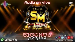 Son Master del Ecuador //Audio en vivo 2025 - Sigchos El Salado.