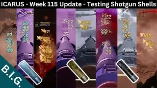 Icarus Week 115 Update - Testing the new Shotgun Shells