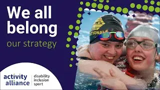 We all belong - Activity Alliance strategy 2024 - British Sign Language