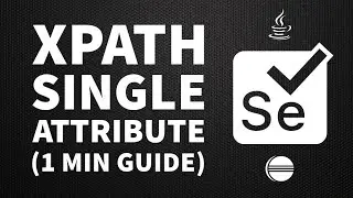 How to Locate Element by Relative XPath Single Attribute (1 Minute Guide) | Selenium + Java