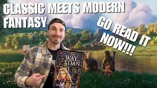 Must Read Epic Fantasy, The Way of Edan by Phillip Chase (spoiler free)