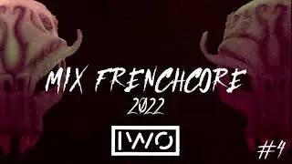 BEST FRENCHCORE MIX #4 2022 (DJ IWO)