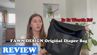 FAWN DESIGN Original Diaper Bag Review &ndash; Is It the Best Stylish Baby Bag?