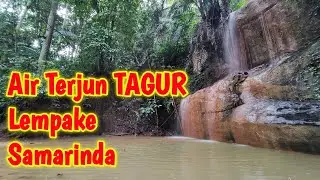 WISATA SAMARINDA AIR TERJUN TAGUR LEMPAKE