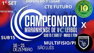 CAMPEONATO MARANHENSE SUB15 2025!! CTE FUTURO X MULTIFISIO/PI. 1 SET