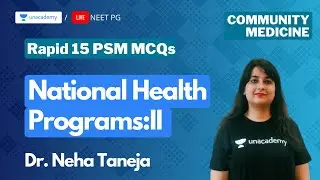 Rapid 15 PSM MCQ Marathon on National Health Programs:II | Dr. Neha taneja