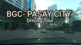 Driving Tour from BGC to Pasay City Philippines 🇵🇭